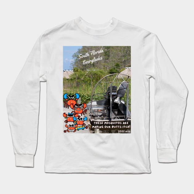 The Crabasses butts are itching in the Florida Everglades Long Sleeve T-Shirt by Spectrum Pals